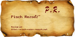 Pisch Rezső névjegykártya